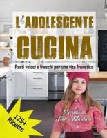 L'Adolescente Cucina