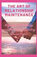 The Art of Relationship Maintenance