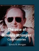 The Case of Honolulu Strangler