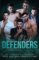 Six Dark Defenders