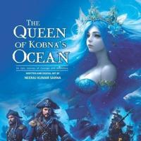 The Queen of Kobna's Ocean