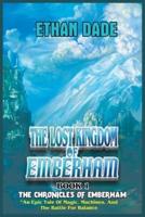 The Lost Kingdom of EmberHam
