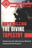 Unveiling the Divine Tapestry