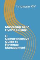 Mastering SAP Hybris Billing