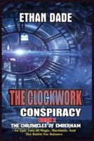 The Clockwork Conspiracy