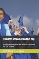 Stubborn Schoolboy and His Dog