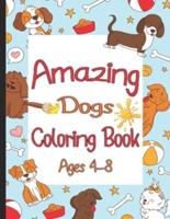 Amazing Dogs Coloring Book Ages 4-8