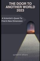 The Door to Another World 2023