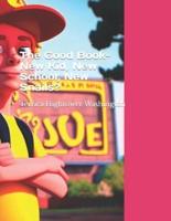 The Good Book-New Kid, New School, New Snails?