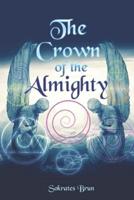 The Crown of the Almighty
