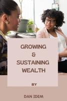 Growing and Sustaining Wealth