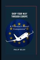 Shop Your Way Through Europe