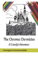 The Chroma Chronicles