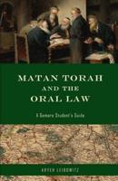 Matan Torah and the Oral Law