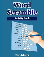 Word Scramble Activity Book for Adults