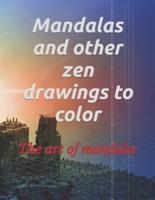 Mandalas and Other Zen Drawings to Color