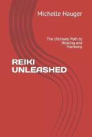 Reiki Unleashed
