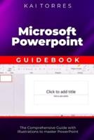 Microsoft PowerPoint Guidebook
