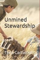 Unmined Stewardship