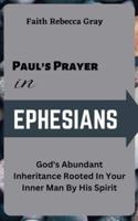 Paul's Prayer In Ephesians