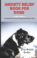 Anxiety Relief Book for Dogs