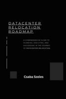 Datacenter Relocation Roadmap