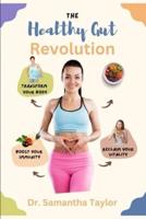 The Healthy Gut Revolution