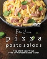 Extra Yummy Pizza Pasta Salads