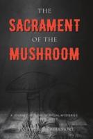 The Sacrament of the Mushroom