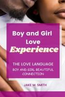 Boy and Girl Love Experience