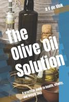 The Olive Oil Solution