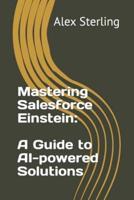 Mastering Salesforce Einstein