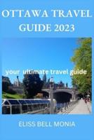 Ottawa Travel Guide 2023