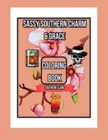 Sassy Southern Charm & Grace Coloring Book