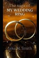 The Saga of My Wedding Ring