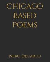 Chicago Based Poems