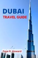 Dubai Travel Guide