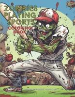 Zombies Playing Sports Coloring Book