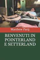 Benvenuti in Pointerland E Setterland