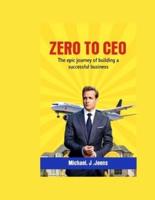 From Zero to CEO