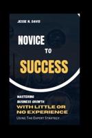 Novice to Success