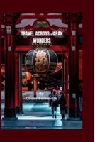 Travel Across Japan Wonders