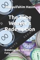 The Time Weaver's Redemption