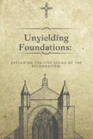 Unyielding Foundations