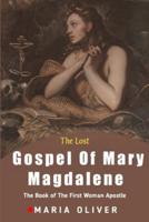 The Lost Gospel Of Mary Magdalene
