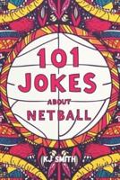 101 Jokes About Netball