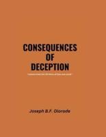 CONSEQUENCES OF DECEPTION "Lessons from the Life Story of Esau and Jacob "