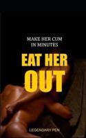 Eat Her Out