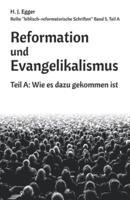 Reformation Und Evangelikalismus