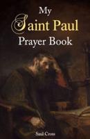 My Saint Paul Prayer Book
